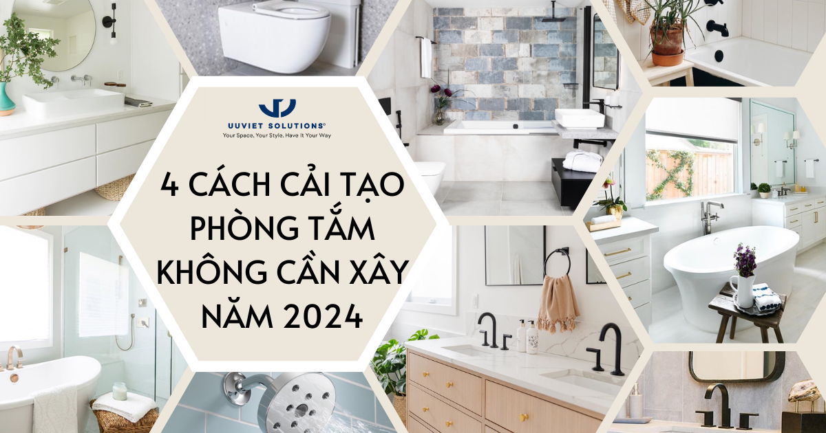 4 cách cải tạo phòng tắm không cần xây năm 2024