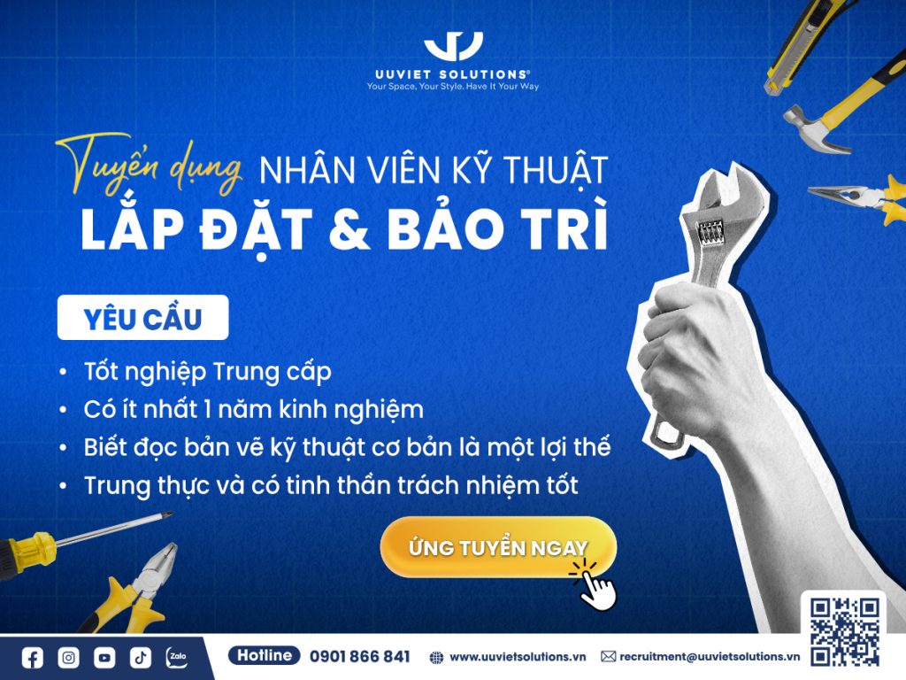 Uuviet Solutions tuyển dụng Nhân Viên Kỹ Thuật Lắp Đặt - Bảo Trì