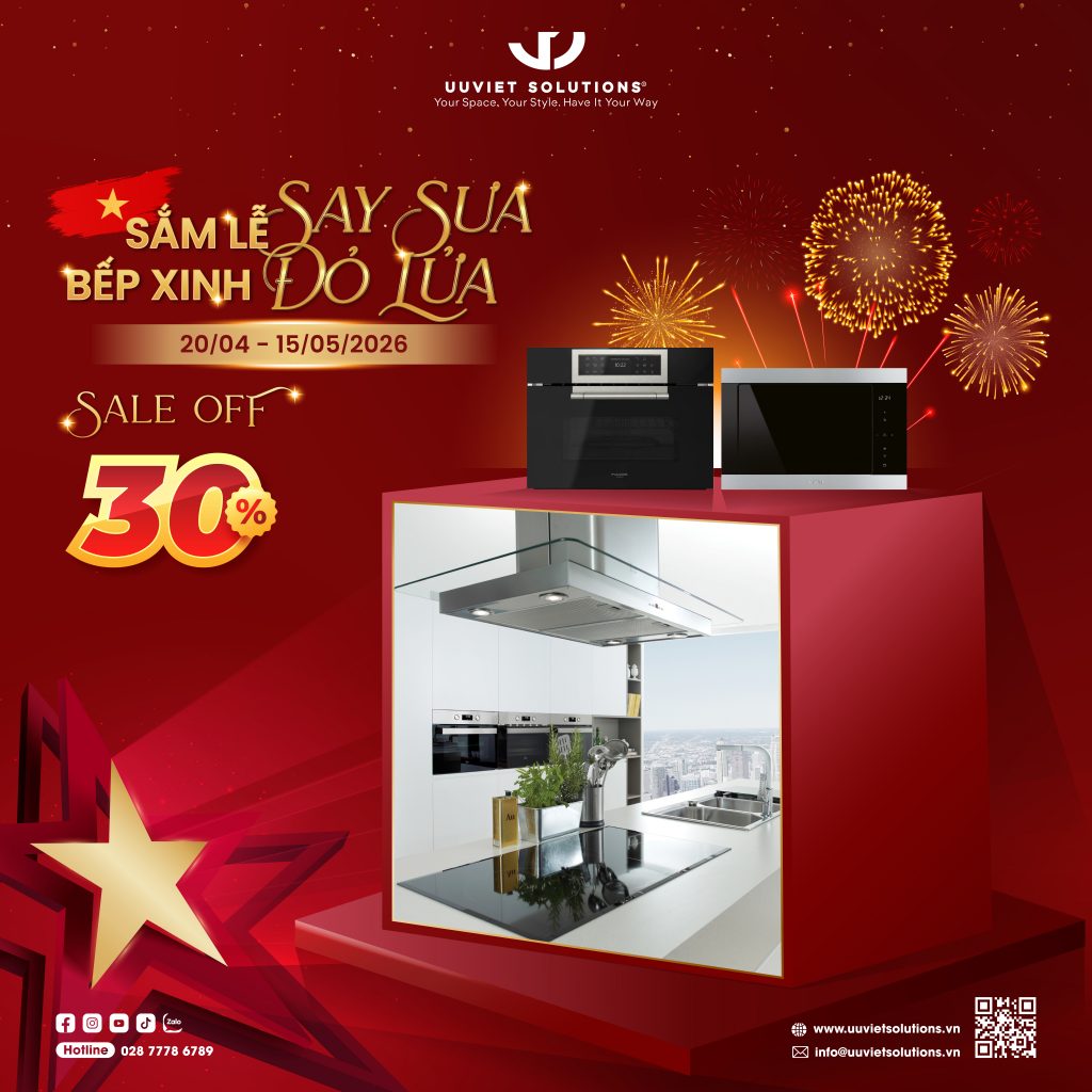 Chương trình SALE OFF 30% sản phẩm thiết bị bếp chuẩn Âu cao cấp